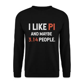 Pi Tag: I like Pi and maybe 3.14 people - Unisex Sweatshirt - black - Front - Alina (178cm) & Michal (187cm)