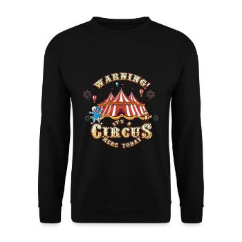 Karneval Warning! It's A Circus Here Today - Unisex Pullover - Schwarz - Vorne - Alina (178cm) & Michal (187cm)