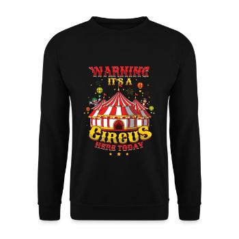 Fasching Warning It's A Circus Here Today - Unisex Sweatshirt - black - Front - Alina (178cm) & Michal (187cm)