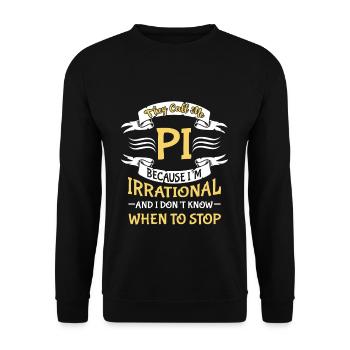 Ils m’appellent pi parce que je suis irrationnel pi jour - Sweat-shirt Unisexe - noir - Devant - Alina (178cm) & Michal (187cm)