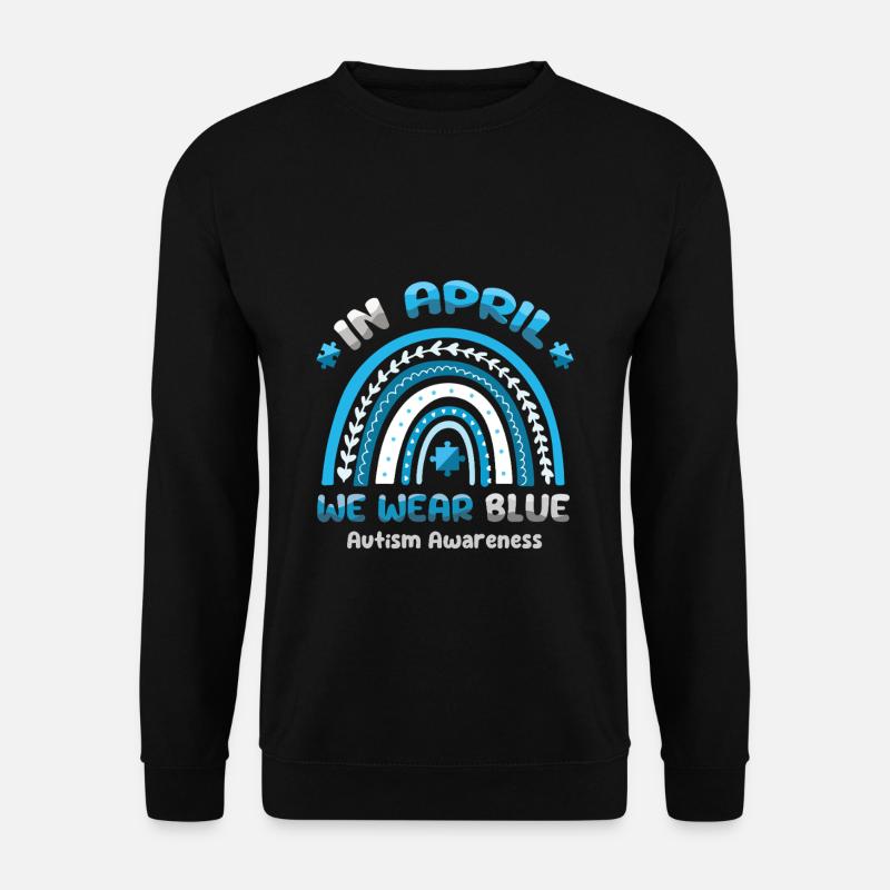 Autismus In April We Wear Blue Bewusstsein - Unisex Pullover - Schwarz