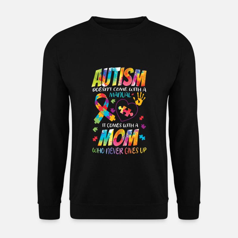 Autismus Kommt Nicht Mit Einer Anleitung - Unisex Pullover - Schwarz