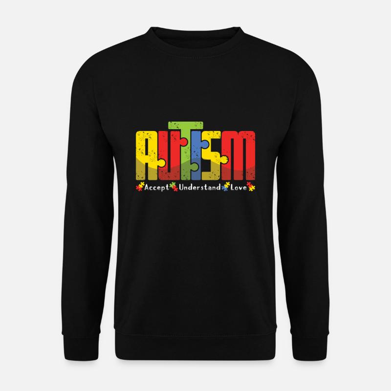 Autisme : Accepter, Comprendre, Aimer, Design - Sweat-shirt Unisexe - noir