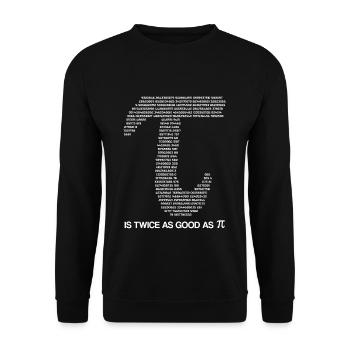 Pi-Tag Ist Zweimal So Gut Wie Pi Zahl - Unisex Pullover - Schwarz - Vorne - Alina (178cm) & Michal (187cm)