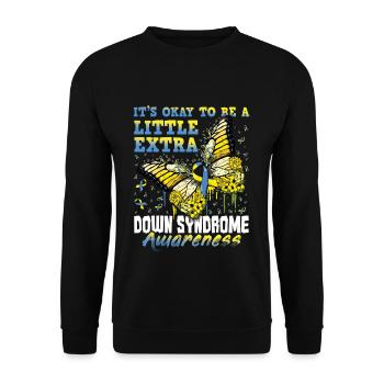 Down Syndrom Bewusstsein: It's Okay To Be A Little - Unisex Pullover - Schwarz - Vorne - Alina (178cm) & Michal (187cm)