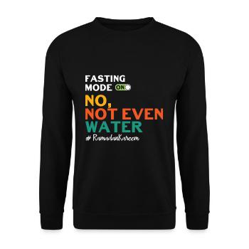 Eid Mubarak Fasting Mode On No Not Even Water - Unisex Sweatshirt - black - Front - Alina (178cm) & Michal (187cm)
