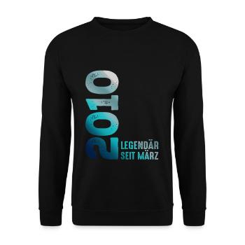 Legendary Since March 2010 March 2010 Birthday 2010 - Unisex Sweatshirt - black - Front - Alina (178cm) & Michal (187cm)