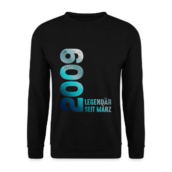 Legendary Since March 2009 March 2009 Birthday 2009 - Unisex Sweatshirt - black - Front - Alina (178cm) & Michal (187cm)