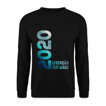 Legendär Seit März 2020 März 2020 Geburtstag 2020 - Unisex Pullover - Schwarz - Vorne - Alina (178cm) & Michal (187cm)