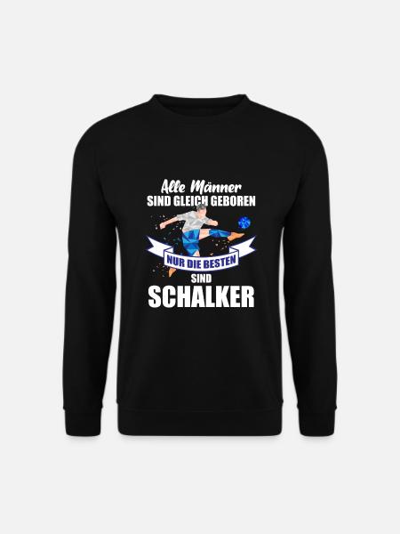 Nur die Besten sind Schalker Geschenkidee - Unisex Pullover - Schwarz