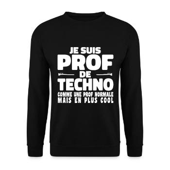 Je suis Prof de Techno Comme Une Prof Normale - Sweat-shirt Unisexe - noir - Devant - Alina (178cm) & Michal (187cm)
