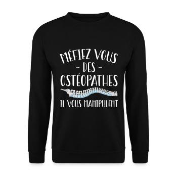 Méfiez Vous Des Ostéopathes Cadeau Humour - Sweat-shirt Unisexe - noir - Devant - Alina (178cm) & Michal (187cm)