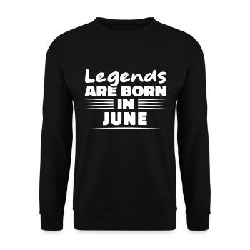 Im Juni werden Legenden geboren - Unisex Pullover - Schwarz - Vorne - Alina (178cm) & Michal (187cm)