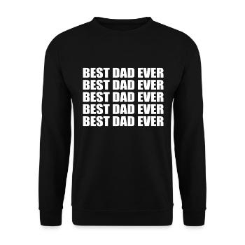 Best dad ever - Unisex Sweatshirt - black - Front - Alina (178cm) & Michal (187cm)