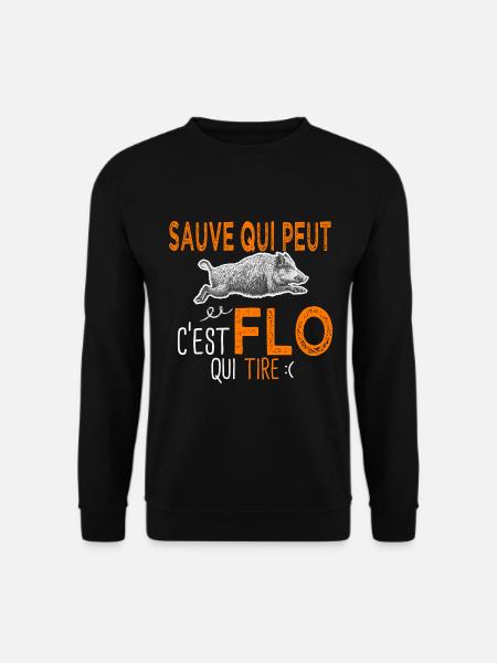 c'est Flo qui tire Humour Chaseur Florian Florent - Sweat-shirt Unisexe - noir