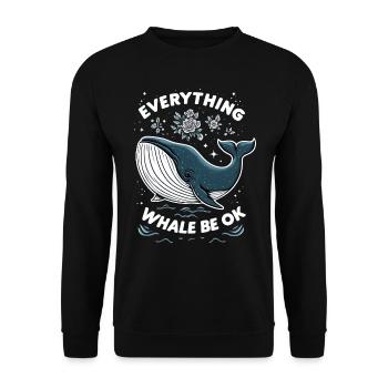 Everything Whale Be Ok - Blue Whale Positive Saying - Unisex Sweatshirt - black - Front - Alina (178cm) & Michal (187cm)
