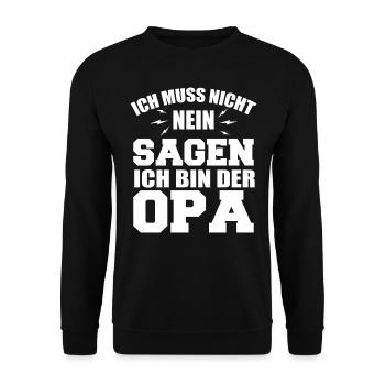 Ich Muss Nicht Nein Sagen Ich Bin Der Opa - Unisex Pullover - Schwarz - Vorne - Alina (178cm) & Michal (187cm)