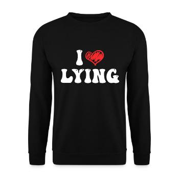 I Love Lying - Unisex Sweatshirt - black - Front - Alina (178cm) & Michal (187cm)