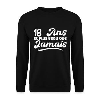 18 Ans Et Plus Beau Que Jamais, Anniversaire Homme - Sweat-shirt Unisexe - noir - Devant - Alina (178cm) & Michal (187cm)