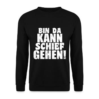 bin da kann schief gehen lustiger humor Spruch - Unisex Pullover - Schwarz - Vorne - Alina (178cm) & Michal (187cm)