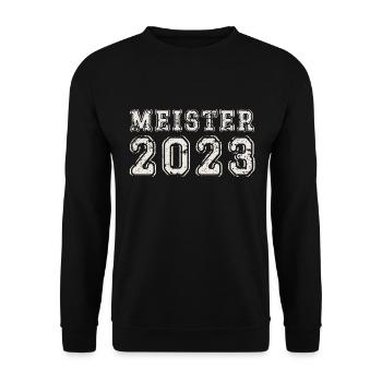 Meister 2023 Meisterprüfung Meisterbrief - Unisex Pullover - Schwarz - Vorne - Alina (178cm) & Michal (187cm)