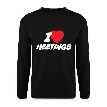 I Love Meetings - Unisex Sweatshirt - black - Front - Alina (178cm) & Michal (187cm)