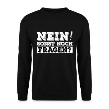 Nein! Sonst noch Fragen? Lustiger Spruch - Unisex Pullover - Schwarz - Vorne - Alina (178cm) & Michal (187cm)