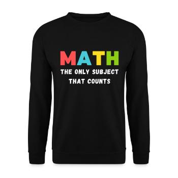 Mathematics Quote | Maths Teacher - Unisex Sweatshirt - black - Front - Alina (178cm) & Michal (187cm)