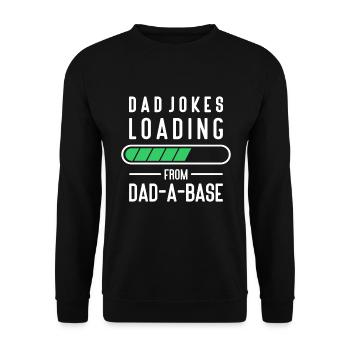 Dad Jokes Papa Jokes Father Dad-A-Base - Unisex Sweatshirt - black - Front - Alina (178cm) & Michal (187cm)