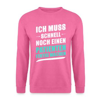 Physiotherapeut Sprüche Physio Patient - Unisex Pullover - Pink - Vorne