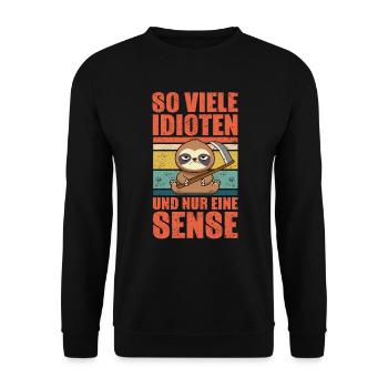 So many idiots and just one scythe sarcasm - Unisex Sweatshirt - black - Front - Alina (178cm) & Michal (187cm)