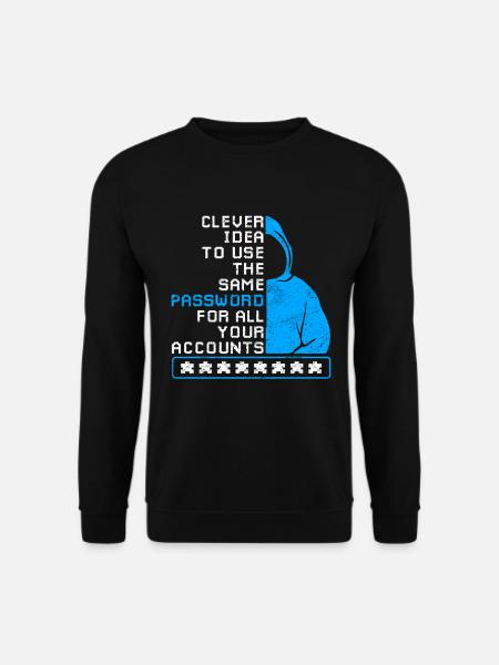Passwort hacken Cyber Security - Unisex Pullover - Schwarz