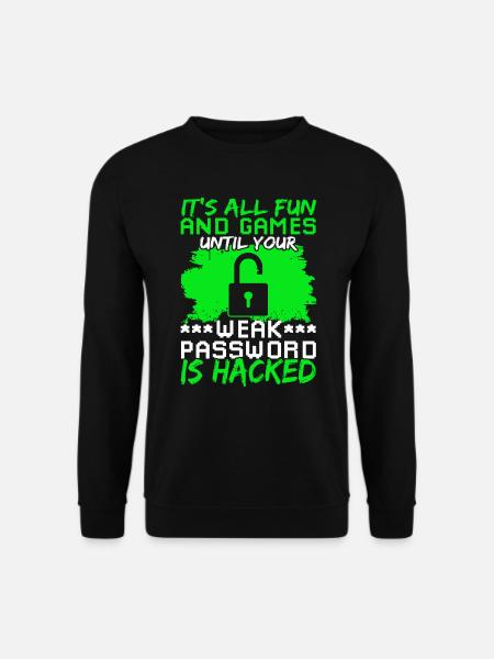 Passwort hacken Ethical Hacker - Unisex Pullover - Schwarz