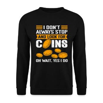 Coins Collect Numismatics Coin Collection - Unisex Sweatshirt - black - Front - Alina (178cm) & Michal (187cm)