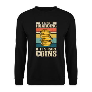 Coins collect coin collectors Numismatists - Unisex Sweatshirt - black - Front - Alina (178cm) & Michal (187cm)