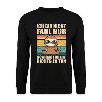 Faultier Arbeitskollege hochmotiviert - Unisex Pullover - Schwarz - Vorne - Alina (178cm) & Michal (187cm)