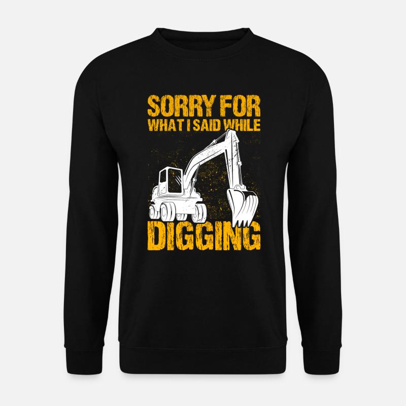 Baggern Baggerfahrer Bagger Baggerführer - Unisex Pullover - Schwarz