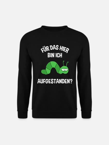 Bürohumor Arbeitskollege Raupe Morgenmuffel - Unisex Pullover - Schwarz