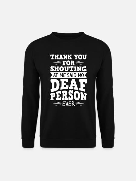 Deaf Pride Funny Deaf Sign Language - Unisex Sweatshirt - black
