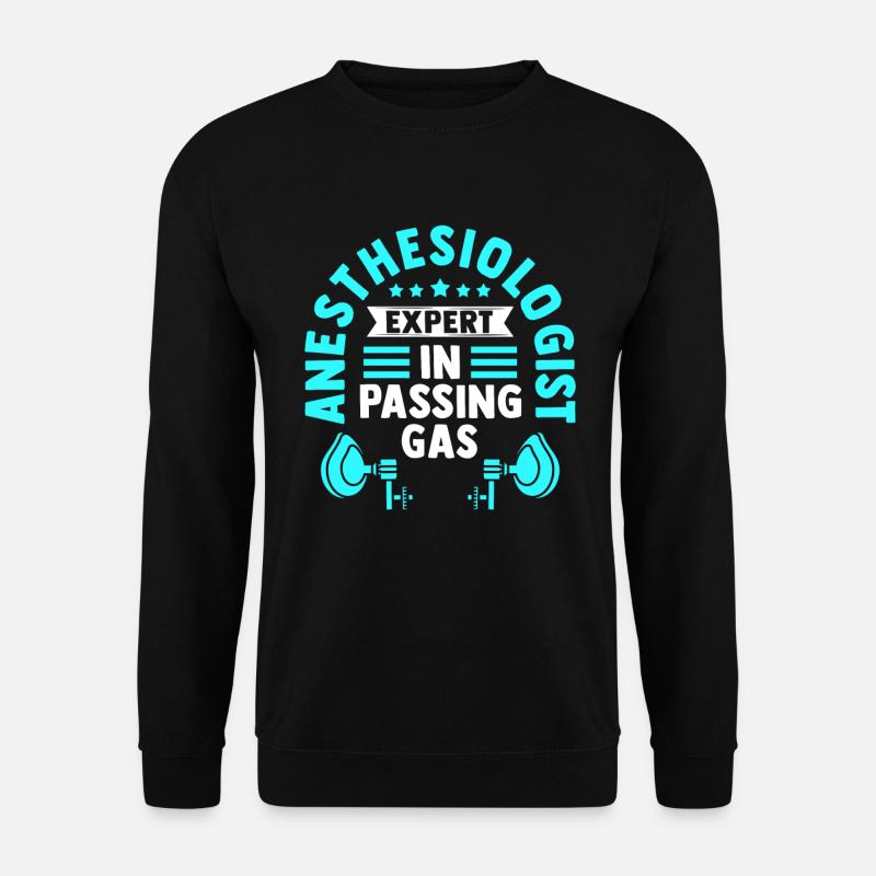Anesthesiologist Anesthesia Anesthesia Nurse - Unisex Sweatshirt - black