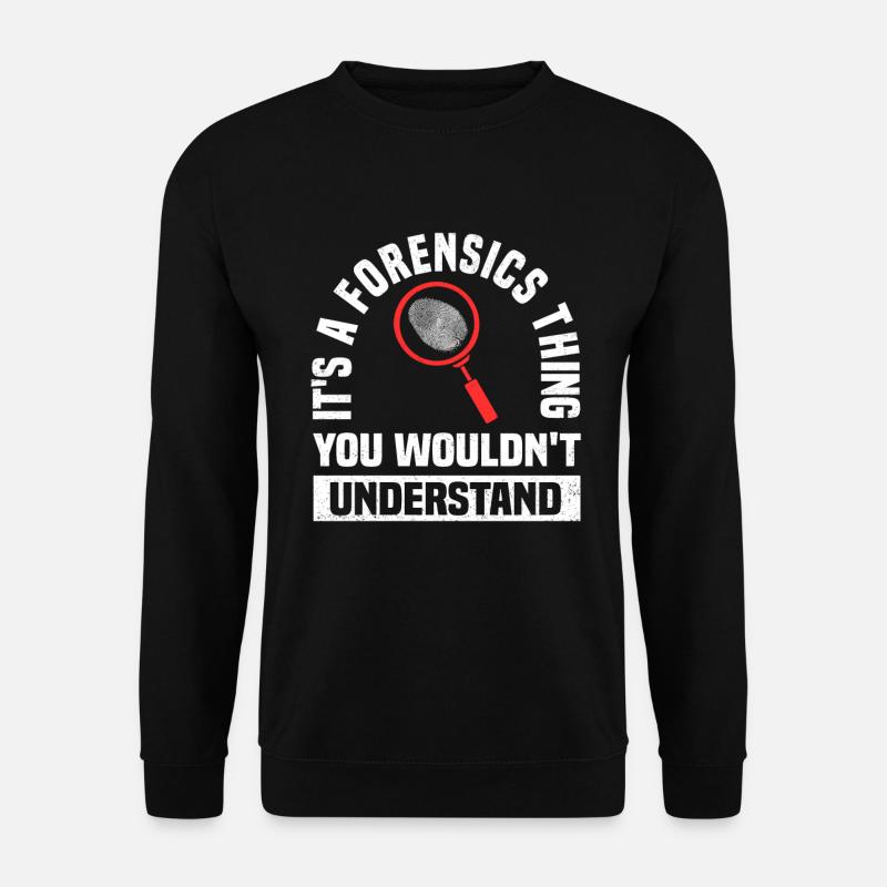Forensiker Kriminaltechnik Spurensicherung - Unisex Pullover - Schwarz