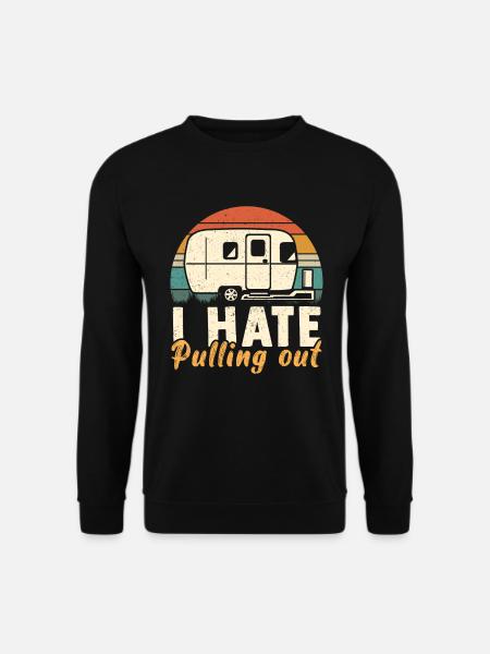 Camping Camper Campen Wohnwagen - Unisex Pullover - Schwarz