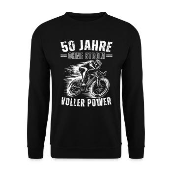 50 Jahre. Ohne Strom. Voller Power! Geschenkidee - Unisex Pullover - Schwarz - Vorne - Alina (178cm) & Michal (187cm)