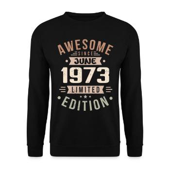 Juni 1973 Geburtstag Juni 1973 Geschenk Juni 1973 - Unisex Pullover - Schwarz - Vorne - Alina (178cm) & Michal (187cm)
