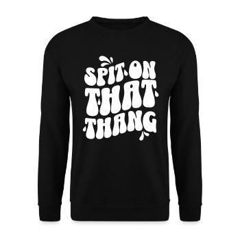 Spit on that Thang Viral Meme - Unisex Sweatshirt - black - Front - Alina (178cm) & Michal (187cm)