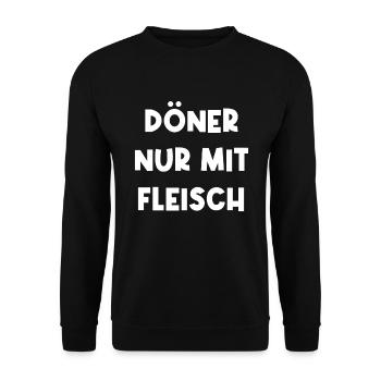 Döner nur mit Fleisch Dönerspieß Türkisch - Unisex Pullover - Schwarz - Vorne - Alina (178cm) & Michal (187cm)