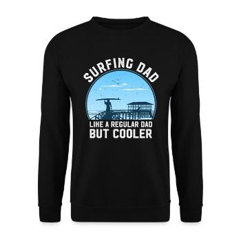 Surfing Dad Like a Regular Dad But Cooler - Unisex Sweatshirt - black - Front - Alina (178cm) & Michal (187cm)