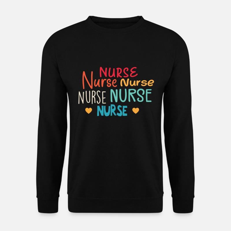 Nurse - Gift Nurse - Unisex Sweatshirt - black