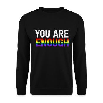 You Are Enough - Unisex Sweatshirt - black - Front - Alina (178cm) & Michal (187cm)
