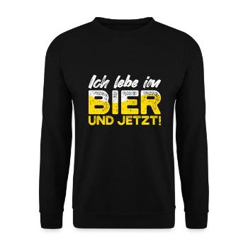 Ich Lebe Im Bier Und Jetzt I Lustiges Alkohol Bier - Unisex Pullover - Schwarz - Vorne - Alina (178cm) & Michal (187cm)